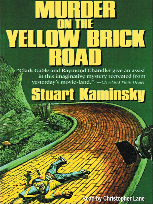 Title details for Murder on the Yellow Brick Road by Stuart M. Kaminsky - Wait list